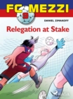 FC Mezzi 9: Relegation at Stake - eBook