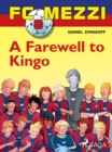 FC Mezzi 6: A Farewell to Kingo - eBook