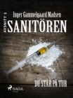 Sanitoren 5: Du star pa tur - eBook