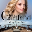 Hiding from Love (Barbara Cartland's Pink Collection 70) - eAudiobook