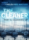 The Cleaner 6: Cleaning Up - eBook