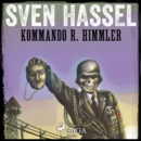 Kommando R. Himmler - eAudiobook