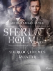 Sherlock Holmes aventyr - eBook