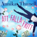 Att falla fritt - eAudiobook