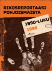Rikosreportaasi Pohjoismaista 1998 - eBook