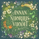 Annan nuoruusvuodet - eAudiobook