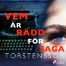 Vem ar radd for Saga Torstensson - eAudiobook