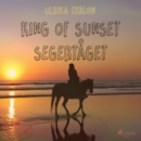 King of Sunset : segertaget - eAudiobook