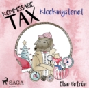 Kommissarie Tax: Klockmysteriet - eAudiobook