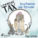 Kommissarie Tax: Saxofonerna som forsvann - eAudiobook
