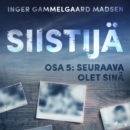 Siistija 5: Seuraava olet sina - eAudiobook