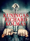 Kuningas Richard Kolmas - eBook