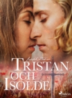Tristan och Isolde - eBook
