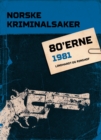 Norske Kriminalsaker 1981 - eBook