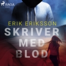 Skriver med blod - eAudiobook