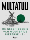 De Geschiedenis van Woutertje Pieterse 2 - eBook