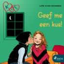 K van Klara 3 - Geef me een kus! - eAudiobook
