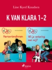 K van Klara 1-2 - eBook
