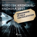 Terrorbomb pa Oslo Centralstation - eAudiobook