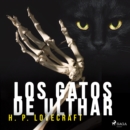 Los gatos de Ulthar - eAudiobook