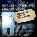 Mordet pa Marina Johansson - eAudiobook