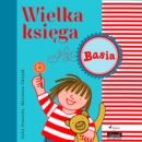 Wielka ksiega - Basia - eAudiobook