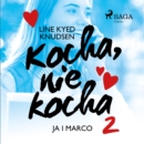 Kocha, nie kocha 2 - Ja i Marco - eAudiobook