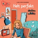 K for Klara 16 - Helt perfekt - eAudiobook