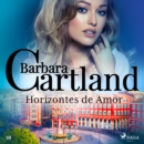 Horizontes de Amor (La Coleccion Eterna de Barbara Cartland 59) - eAudiobook