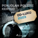 Pohjolan poliisi kertoo 2003 - eAudiobook