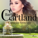 Coracao Vencido (A Eterna Colecao de Barbara Cartland 16) - eAudiobook