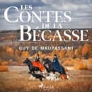 Les Contes de la Becasse - eAudiobook