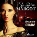 La Reine Margot - eAudiobook