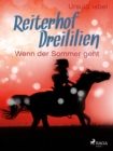 Reiterhof Dreililien 8 - Wenn der Sommer geht - eBook