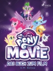 My Little Pony: The Movie - eBook