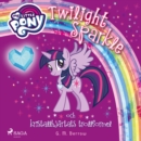 Twilight Sparkle och kristallhjartats trollformel - eAudiobook