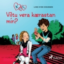 K fyrir Klara 2 - Viltu vera kaerastan min? - eAudiobook