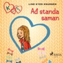 K fyrir Klara 5 - Að standa saman - eAudiobook