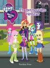 Equestria Girls - En minnesvard vanskap - eBook