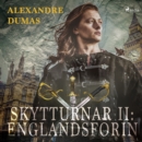 Skytturnar II: Englandsforin - eAudiobook