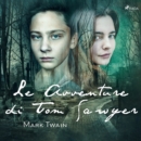 Le Avventure di Tom Sawyer - eAudiobook