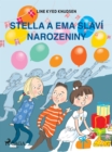 Stella a Ema slavi narozeniny - eBook
