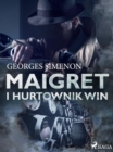 Maigret i hurtownik win - eBook
