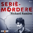 Richard Ramirez - eAudiobook