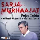 Peter Tobin - elama taynna salaisuuksia - eAudiobook