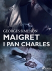 Maigret i pan Charles - eBook