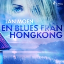 En blues fran Hongkong - eAudiobook