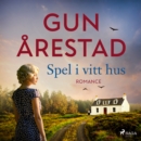 Spel i vitt hus - eAudiobook