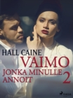 Vaimo, jonka minulle annoit 2 - eBook