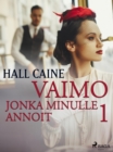 Vaimo, jonka minulle annoit 1 - eBook